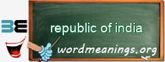 WordMeaning blackboard for republic of india